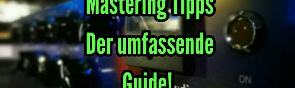 mastering-tipps